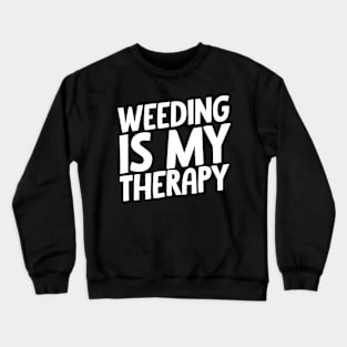 weeding Crewneck Sweatshirt